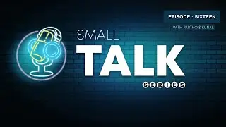 Beyond Free Will: Uncovering the Layers of Conditioning | Small Talk Series Ep 16