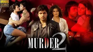murder 2 Emran hashmi movie hindi fact and story |Jacqueline Fernandez| movies review |explained