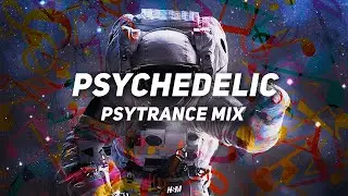 Psychedelic Psytrance Mix 2022 - Set trance music 2022 / Party Mix 2022