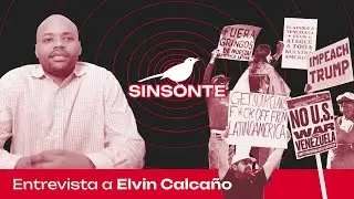“Trump no ha logrado todo. El chavismo todavía está gobernando Venezuela”: Elvin Calcaño en Sinsonte