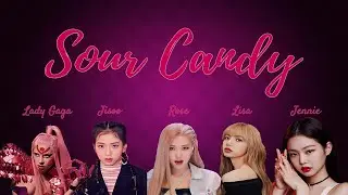 Lady Gaga, BLACKPINK - Sour Candy (Lyrics)