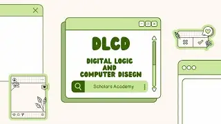 DLCD PART 3: Logic Gates (AND , OR , NOT , NAND , NOR , XOR , XNOR)