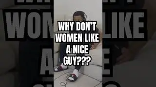 #explorepage #fyp #podcast #shorts #podcastclips #women #dating #relationships #niceguy #niceguys