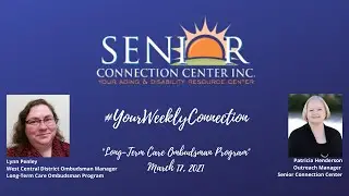 #YourWeeklyConnection - Long-Term Care Ombudsman Program