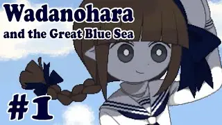 Wadanohara and the Great Blue Sea (Esp) -Parte 1- Soy un barquito - Con Noelia de invitada