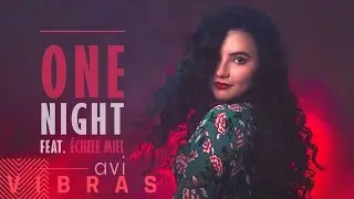 Avi - One Night feat. &Eacute;chele Miel (Audio)