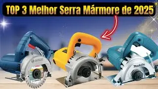 ✅A Melhor Serra M&aacute;rmore Custo Benef&iacute;cio para Obra ou Reforma em 2025!