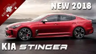 Обзор Супер Новинки от KIA, KIA Stinger 2018