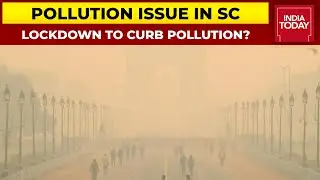 CJI NV Ramana Suggests 2-Day Lockdown To Cut Pollution In Delhi | India Today