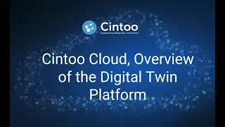 Webinar: Cintoo Cloud, Overview of the Digital Twin Platform. February 20, 2020