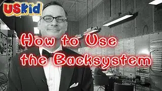 How To Use the USKid Backsystem
