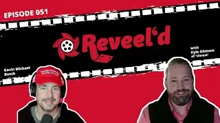Reveel'd Episode 051 with Gavin Michael Booth and Filmmaker Kyle Gilmore | Short film Unrest