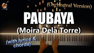 EASY PIANO VIDEOKEYS Paubaya - Moira - Tutorial Cover (Guitar Chords Lyrics Orchestra) WISHFM