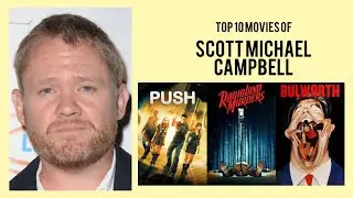 Scott Michael Campbell Top 10 Movies