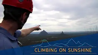 Climbing on Sunshine - Glasshouse Mtns