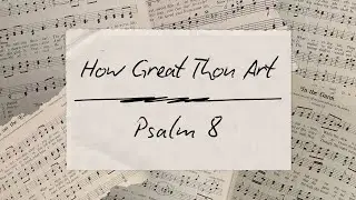 How Great Thou Art