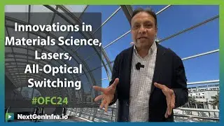 #OFC24: Materials Science, Lasers, All-Optical Switching