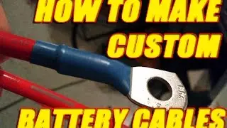 How to make custom length battery cables and wires