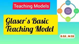 Basic teaching model, b.ed syllabus