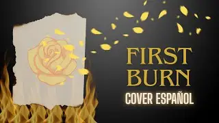 First Burn [Cover En Espa&ntilde;ol] Hamilton 