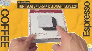 TUNI Coffee Scale Unboxing & Review + Perfect Espresso Shot w Turin DF54 & DeLonghi ECP3220!