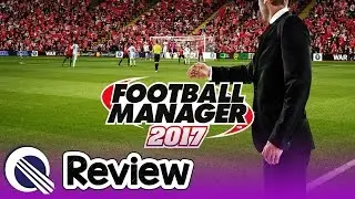 Обзор Football Manager 2017