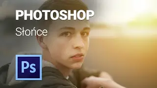 Photoshop efekt zachodzącego Słońca