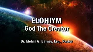 NAME02-Elohiym #God The Creator
