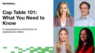 Cap Tables 101: Overview of What You Need to Know