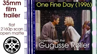 One Fine Day (1996) 35mm film trailer, flat open matte, 2160p