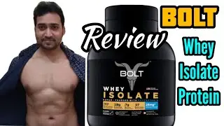 Bolt Whey Isolate protein Review||Bolt whey protein||Bolt protein
