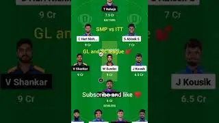 TNPL SMP vs ITT dream 11team prediction of GL and SL league team 💕 subscribe and like ❤️💕