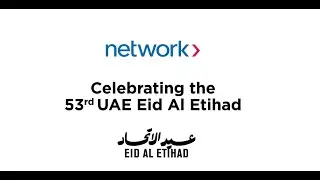 Network International celebrates the 53rd UAE Eid Al Etihad
