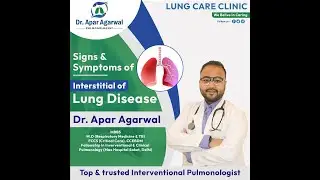 Signs & Symptoms of Interstitial of Lungs Disease !