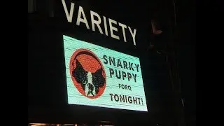 Snarky Puppy - Ready Wednesday Encore, Variety Playhouse, Atlanta 2-15-18