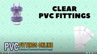 Clear PVC Pipe & Fittings - An Overview