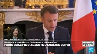 Paris qualifie d'abjecte l'analyse de Benjamin Netanyahu &bull; FRANCE 24