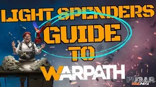 Light Spender's Guide To Warpath (Patch 10.3)