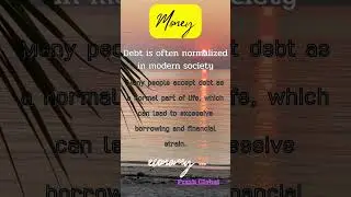 Debt is often normalized in modern society
