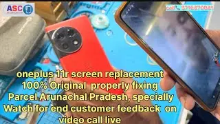 oneplus 11r screen replacement properly fixing 100% original screen  parcel Arunachal Pradesh