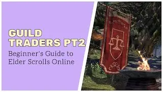 Как продавать в Guild Traders // Руководство для начинающих по ESO