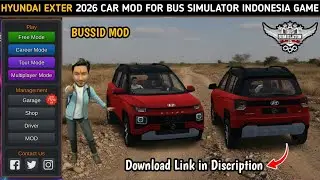 Download NEW Hyundai Exter 2026 BUSSID Mod | Full Install Guide forAndroid 2026 Car Mod For Bussid 