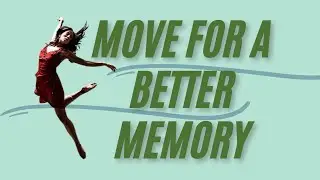 Movement Sharpens Memory: How Exercise Boosts Your Brain