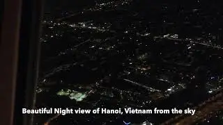 Night view of Hanoi city from the Sky
