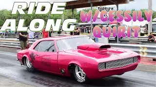 RIDE ALONG W/Cessily Quirit - Quirit Racing Camaro - Saturday Pass - BIAC Labor Day Drags