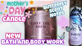 BATH AND BODY WORKS SPRING 2022  BATHANDBODYWORKS BUTTERFLY UPDATE #BATHANDBODYWORKS MOTHERS DAY