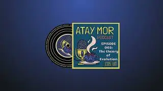 #002 The theory of Evolution, should you believe it? (REMASTER)