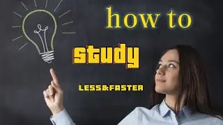 Study LESS & Learn MORE *2x Your Memory* Efficient Study Methods