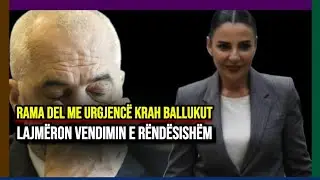 Rama del me urgjencë krah Ballukut, lajmëron vendimin e rëndësishëm! E besoni?