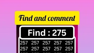 find 275  and comment like subscribe and share